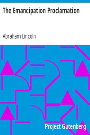 [Gutenberg 22082] • The Emancipation Proclamation